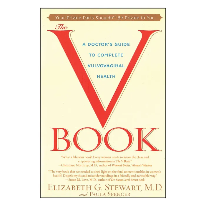 Vibrators V Book A Doctors Guide to Complete Vulvovaginal Health Bantam